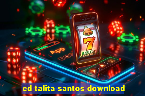 cd talita santos download